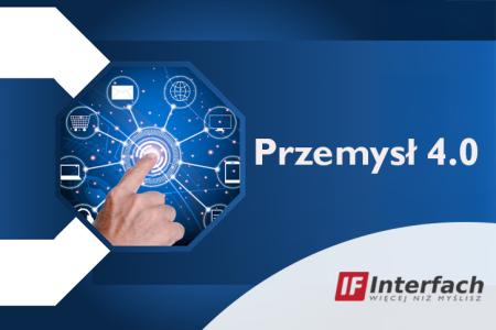 Przemysł 4.0 z elementami cyfryzacji i automatyzacji